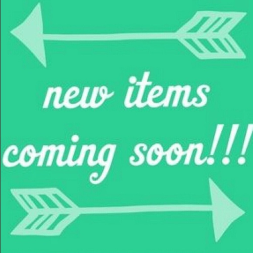 New Items coming soon!